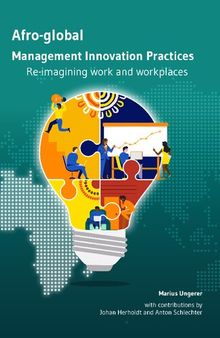 Afro-global Management Innovation Practices: Re-imagining Work and Workplaces