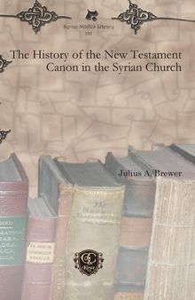 The History of the New Testament Canon in the Syrian Church (Multilingual Edition)