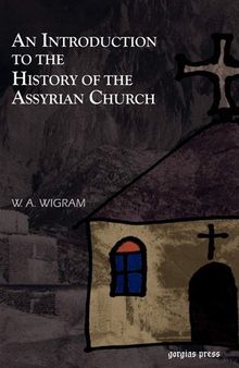 An Introduction to the History of the Assyrian Church