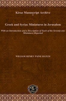Greek and Syriac Miniatures in Jerusalem (Kiraz Manuscript Archive)