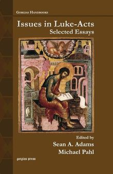 Issues in Luke-Acts: Selected Essays