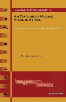 An Outline of Middle Voice in Syriac (Perspectives on Syriac Linguistics)