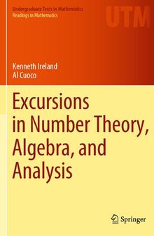 Excursions in Number Theory, Algebra, and Analysis