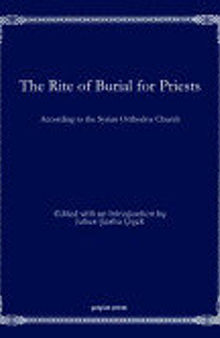 Rite of Burial for Priests: According to the Syrian Orthodox Church