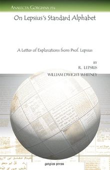 On Lepsius's Standard Alphabet: A Letter of Explanations from Prof. Lepsius (Analecta Gorgiana)