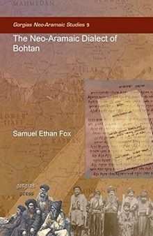 The Neo-Aramaic Dialect of Bohtan (Gorgias Neo-Aramaic Studies)
