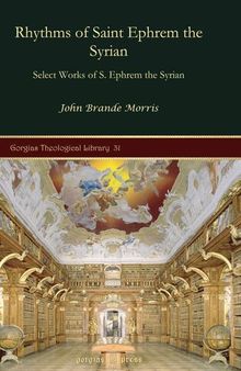 Rhythms of Saint Ephrem the Syrian (Gorgias Theological Library)