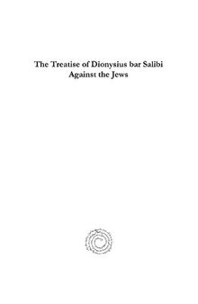 The Treatise of Dionysius bar Salibi Against the Jews