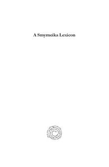A Smyrneika Lexicon: The Language of Smyrna (Izmir, Turkey) Explained and Illustrated