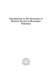 Introduction to the Grammar of Hebrew Poetry in Byzantine Palestine