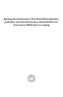 Katalog der islamischen, christlich-orientalischen, jüdischen und samaritanischen Handschriften der Universitäts-Bibliothek zu Leipzig