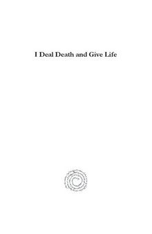 I Deal Death and Give Life