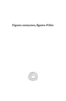 Figures anonymes, figures d'élite: pour une anatomie de l'Homo Ottomanicus