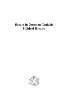 Essays in Ottoman-Turkish Political History
