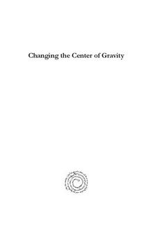 Changing the Center of Gravity