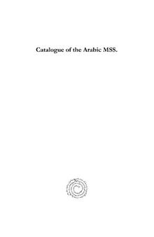 Catalogue of the Arabic MSS: In the monastery of St. Catherine on Mount Sinai
