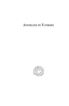 Assyrians in Yonkers: Reminiscences of a Community