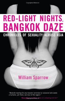 Red-Light Nights, Bangkok Days: Chronicles of Sexuality Across Asia