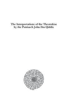 The Interpretations of the Theotokias by the Patriarch John ibn Qiddis