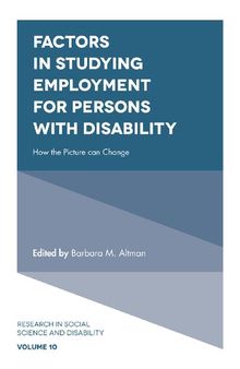 Factors in Studying Employment for Persons with Disability: How the Picture can Change
