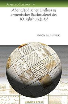 Abendlandischer Einfluss in Armenischer Buchmalerei Des 10. Jahrhunderts?