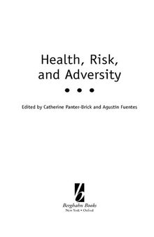 Health, Risk and Adversity (Biosocial Society) (Studies If the Biosocial Society)