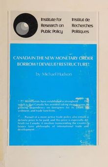 Canada in the new monetary order: Borrow? Devalue? Restructure! (1978)