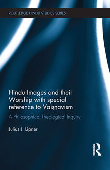Hindu Images and their Worship with special reference to Vaisnavism: A philosophical-theological inquiry
