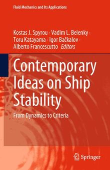 Contemporary Ideas on Ship Stability: From Dynamics to Criteria