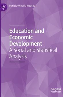 Education and Economic Development: A Social and Statistical Analysis