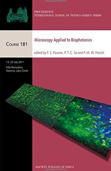 Microscopy Applied to Biophotonics: Proceedings of the International School of Physics 