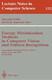 Energy Minimization Methods in Computer Vision and Pattern Recognition: International Workshop EMMCVPR'97 Venice, Italy, May 21–23, 1997 Proceedings