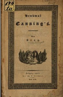 Cannings Denkmal  oder Kosmopolitische Btrachtungen über Cannings Tod und die wahrscheinlichen Folgen desselben