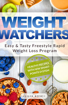 Weight Watchers: Easy & Tasty Freestyle Rapid Weight Loss Program | Healthy Recipes With WW SmartPoints System
