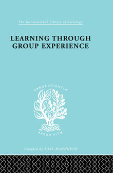 Learning Through Group Experience