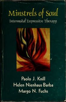 Minstrels of soul : intermodal expressive therapy