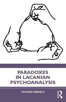 Paradoxes in Lacanian Psychoanalysis