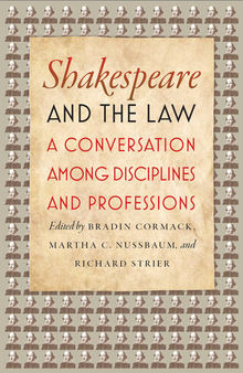 Shakespeare and the Law: A Conversation among Disciplines and Professions