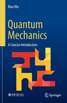 Quantum Mechanics. A Concise Introduction