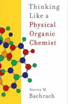 Thinking Like a Physical Organic Chemist