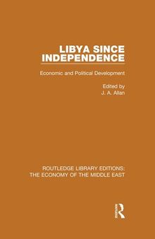 Libya Since Independence: Economic and Political Development