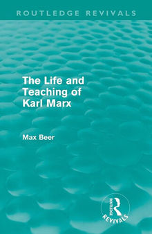 The life and teaching of Karl Marx