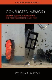 Conflicted Memory: Military Cultural Interventions and the Human Rights Era in Peru