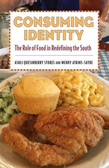 Consuming Identity: The Role of Food in Redefining the South
