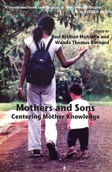 Mothers and Sons: Centering Mother Knowledge