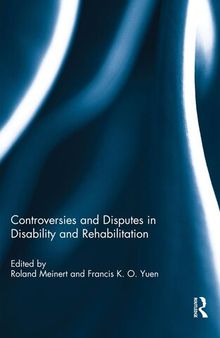 Controversies and Disputes in Disability and Rehabilitation