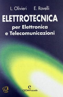 Elettrotecnica. Per elettronica e telecomunicazioni. Per gli Ist. Tecnici industriali