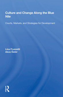 Culture and Change Along the Blue Nile: Courts, Markets, and Strategies for Development