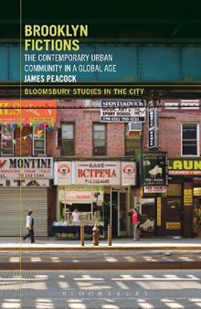 Brooklyn Fictions: The Contemporary Urban Community in a Global Age