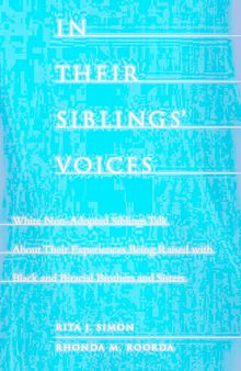 In Their Siblings’ Voices: White Non-Adopted Siblings Talk About Their Experiences Being Raised with Black and Biracial Brothers and Sisters